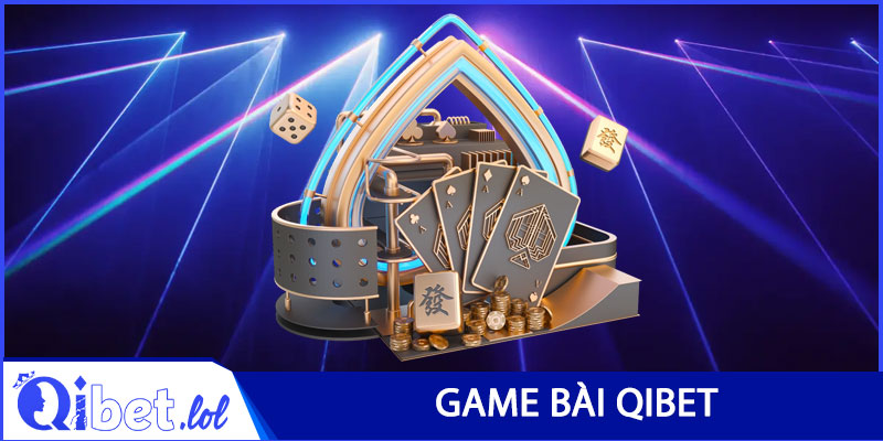 Game bài Qibet