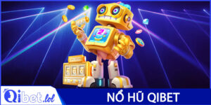 Nổ Hũ Qibet