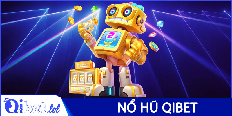 Nổ Hũ Qibet